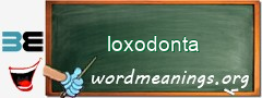 WordMeaning blackboard for loxodonta